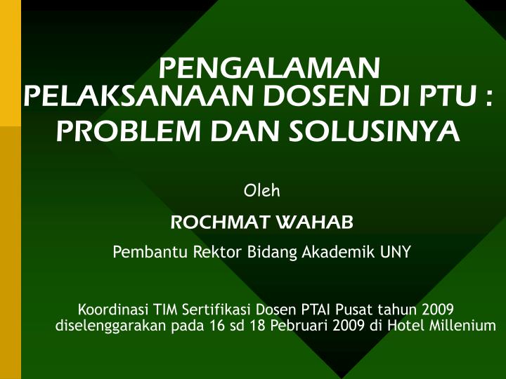 pengalaman pelaksanaan dosen di ptu problem dan solusinya