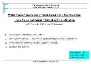 Water vapour profiles by ground-based FTIR Spectroscopy:
