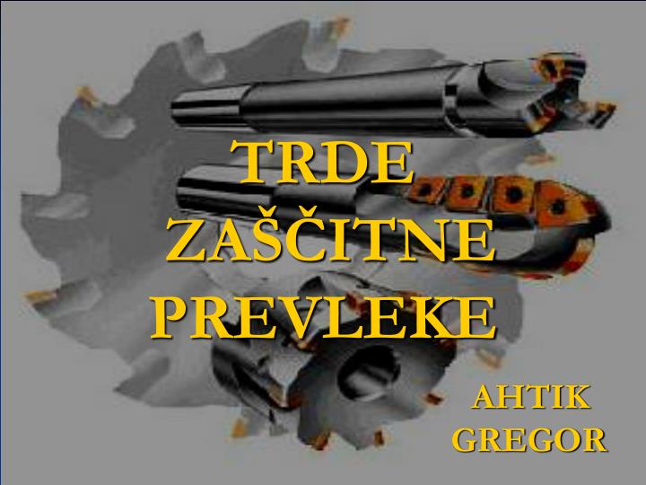 trde za itne prevleke