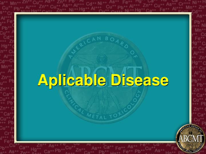 aplicable disease