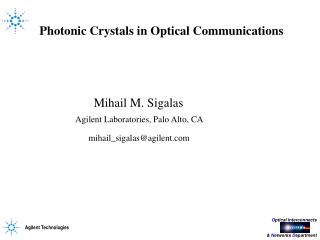 Photonic Crystals in Optical Communications