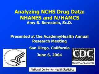 Analyzing NCHS Drug Data: NHANES and N/HAMCS