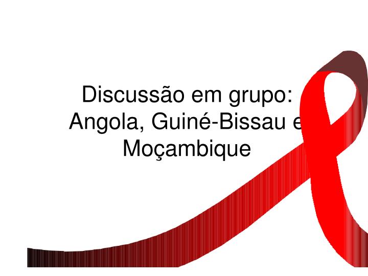 discuss o em grupo angola guin bissau e mo ambique