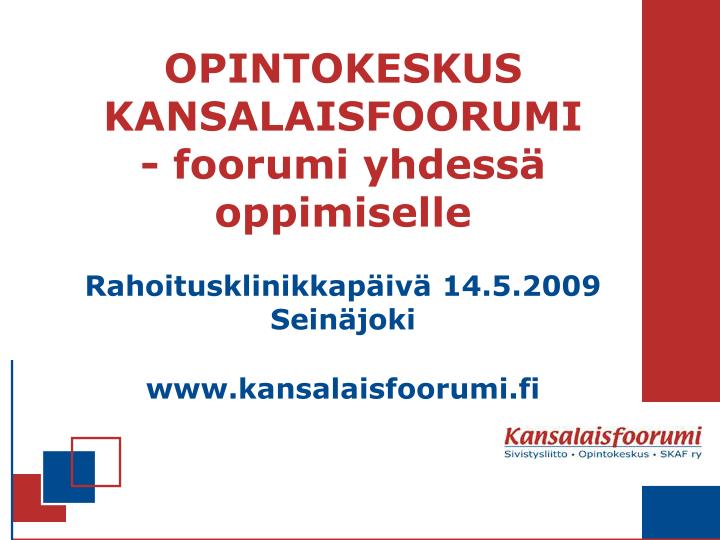 opintokeskus kansalaisfoorumi foorumi yhdess oppimiselle