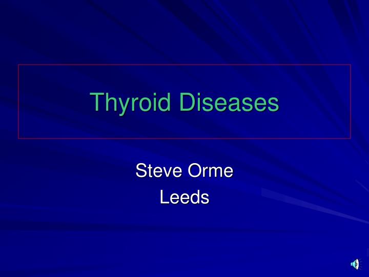 thyroid diseases