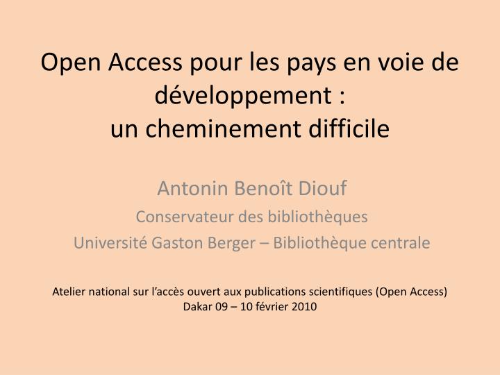 open access pour les pays en voie de d veloppement un cheminement difficile