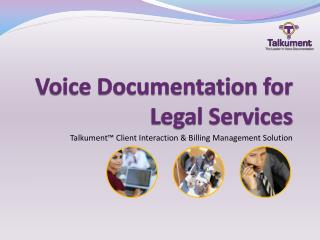 Voice Documentation for Legal Services