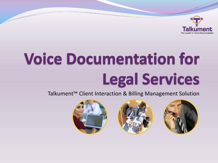 voice documentation for legal services