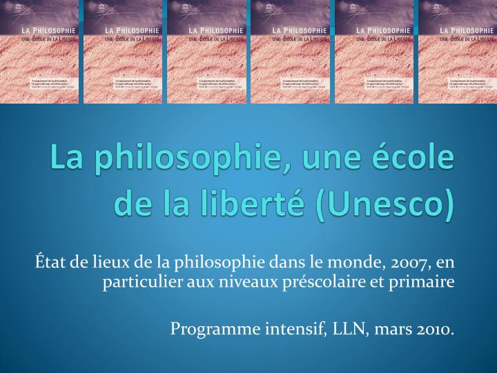 la philosophie une cole de la libert unesco