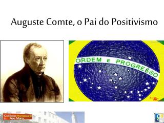 auguste comte o pai do positivismo