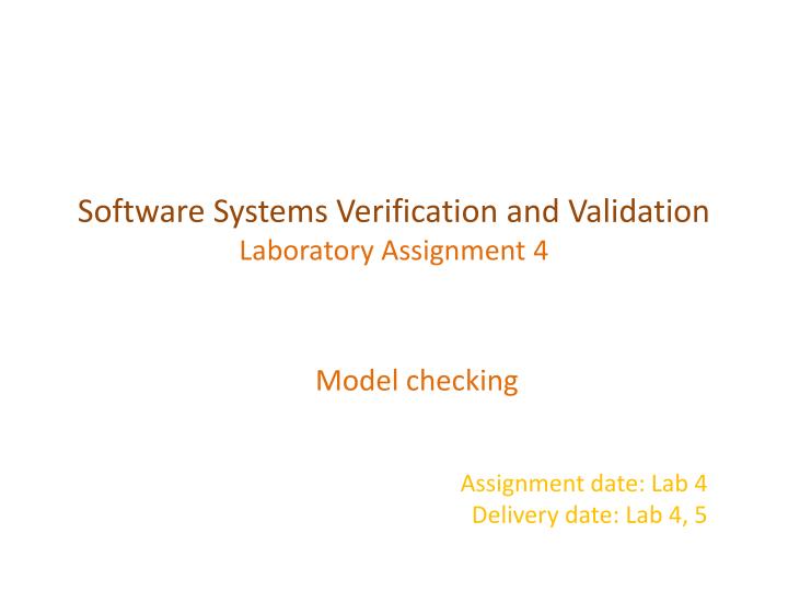 software systems verification and validation laboratory assignment 4