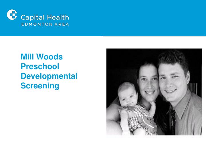 mill woods preschool developmental screening