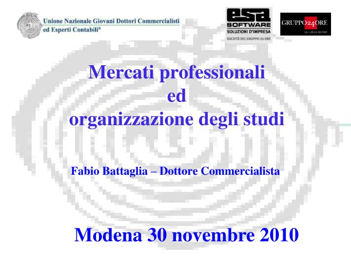 mercati professionali ed organizzazione degli studi