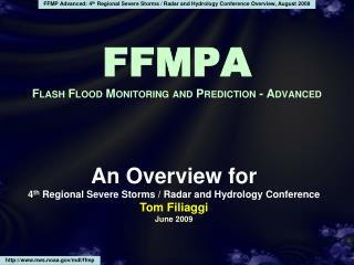 FFMPA Flash Flood Monitoring and Prediction - Advanced