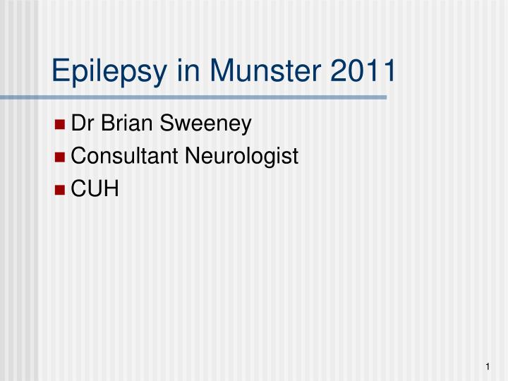 epilepsy in munster 2011