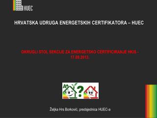 hrvatska udruga energetskih certifikatora huec