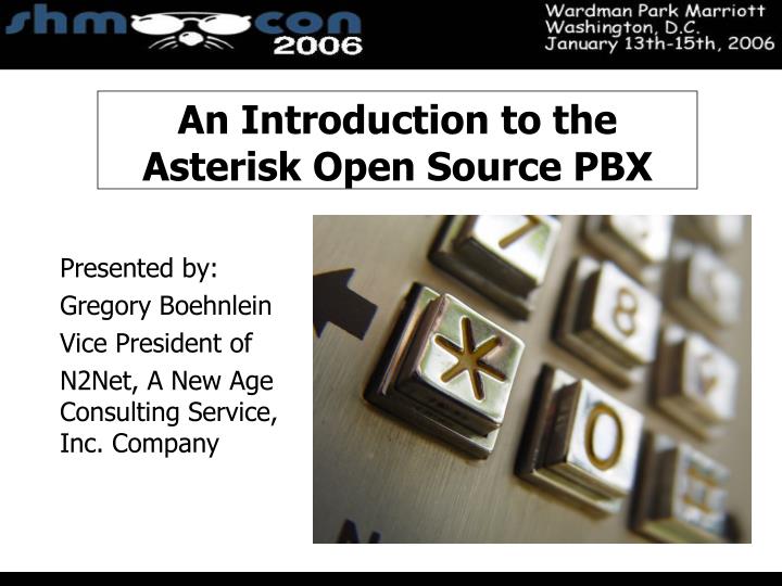 an introduction to the asterisk open source pbx