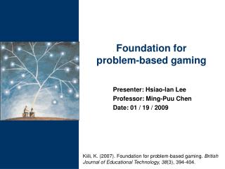 Foundation for problem-based gaming