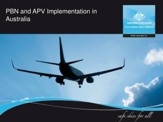 PBN and APV Implementation in Australia