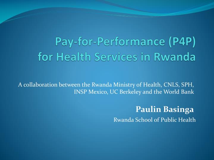 pay for performance p4p for health services in rwanda