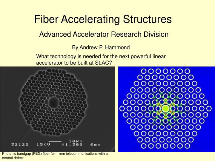 fiber accelerating structures
