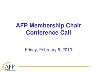 AFP Membership Chair Conference Call