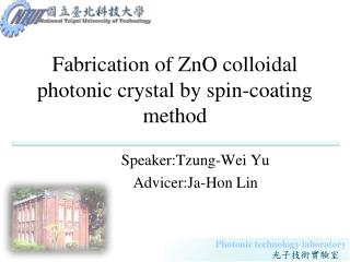 Fabrication of ZnO colloidal photonic crystal by spin-coating method