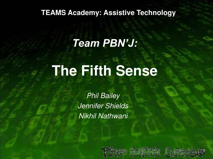 team pbn j the fifth sense