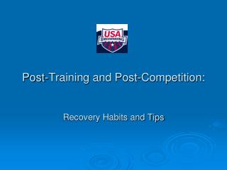 Post-Training and Post-Competition: