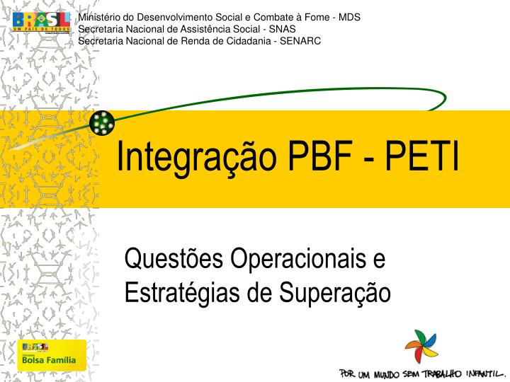 integra o pbf peti