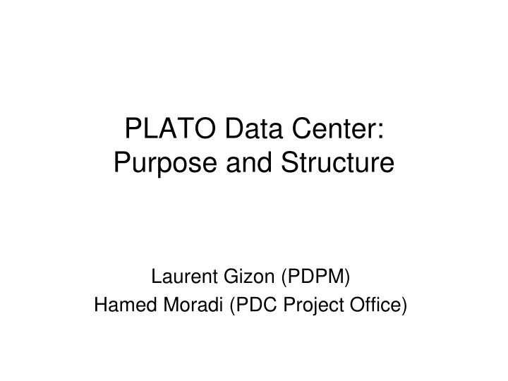 plato data center purpose and structure