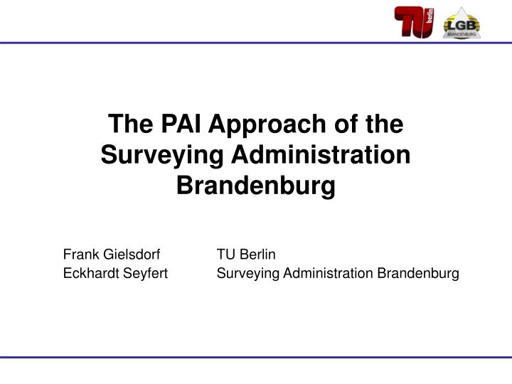 the pai approach of the surveying administration brandenburg