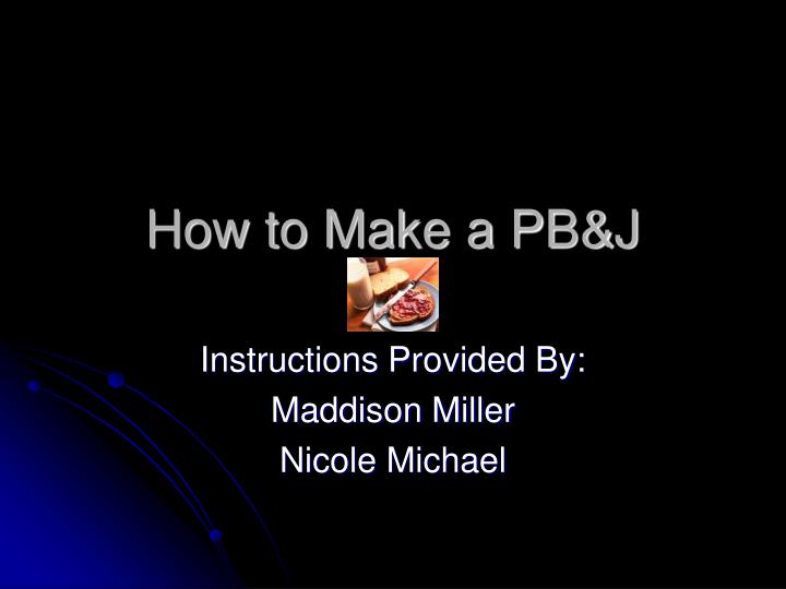 how to make a pb j