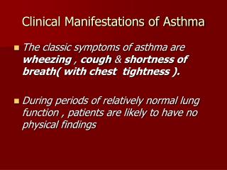 Clinical Manifestations of Asthma