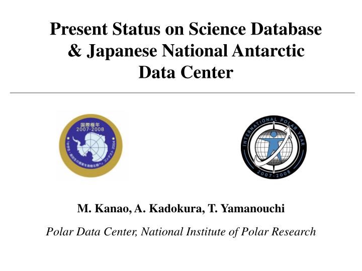 present status on science database japanese national antarctic data center
