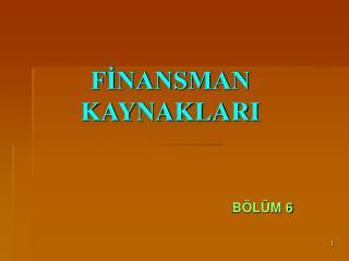 f nansman kaynaklari