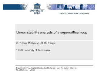 Linear stability analysis of a supercritical loop