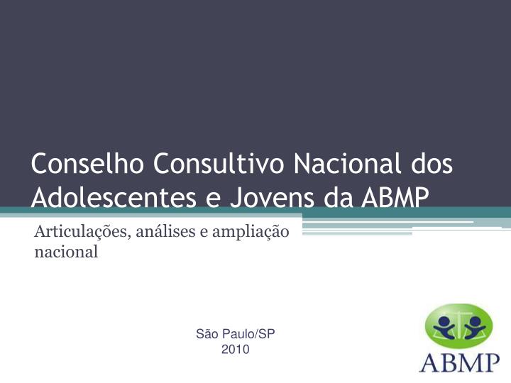 conselho consultivo nacional dos adolescentes e jovens da abmp