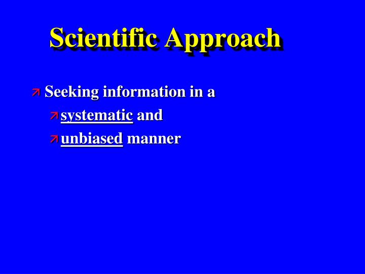 scientific approach