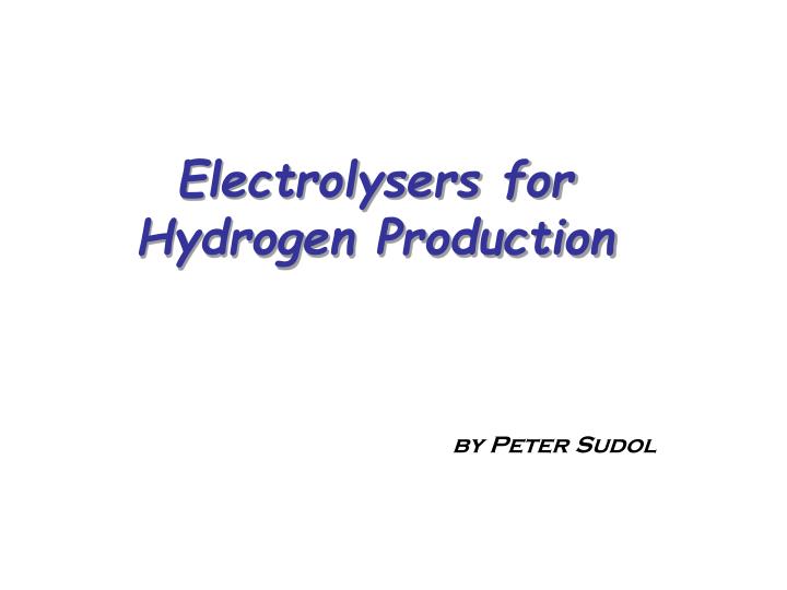 electrolysers for hydrogen production
