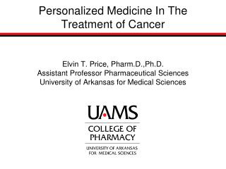 Personalized Medicine In The Treatment of Cancer