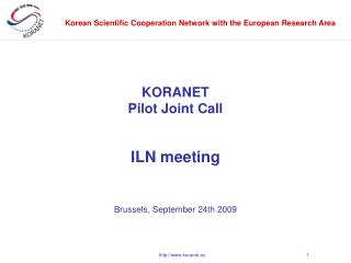 KORANET Pilot Joint Call