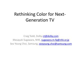 Rethinking Color for Next-Generation TV