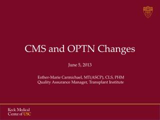 CMS and OPTN Changes