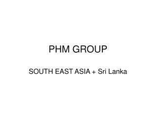 PHM GROUP