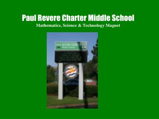 Paul Revere Charter Middle School Mathematics, Science &amp; Technology Magnet