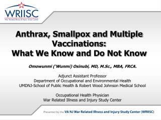 Anthrax, Smallpox and Multiple Vaccinations: What We Know and Do Not Know