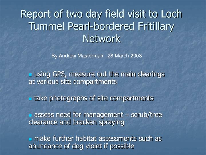 report of two day field visit to loch tummel pearl bordered fritillary network