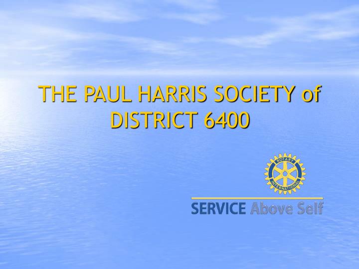 the paul harris society of district 6400