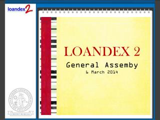 LOANDEX 2 General Assemby 6 March 2014